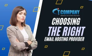 Choosing the Right Email Hosting Provider: What to Know in 2025