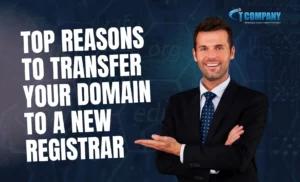 Top Reasons to Transfer Your Domain to a New Registrar
