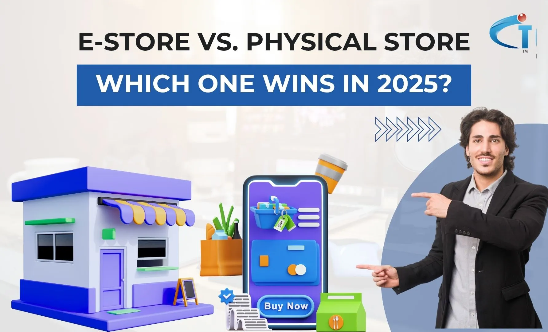 E-Store vs. Physical Store: Which One Wins in 2025?