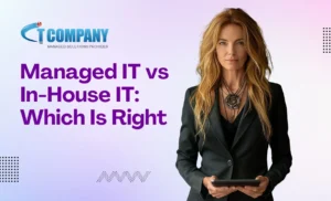 Managed IT vs In-House IT: Which Is Right