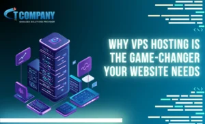 Why VPS Hosting is the Game-Changer Your Website Needs