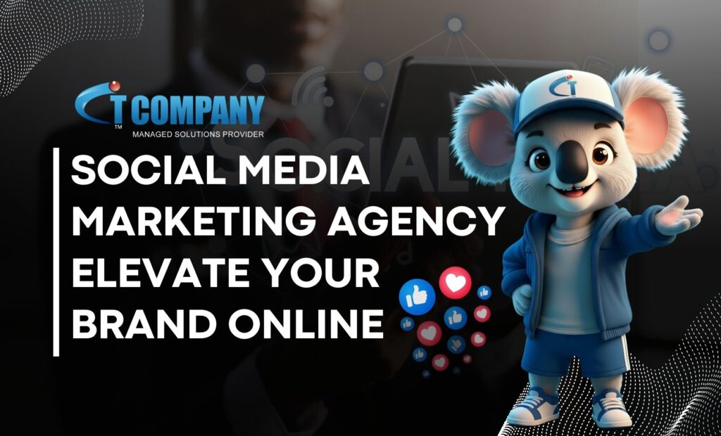 Social Media Marketing Agency: Elevate Your Brand Online