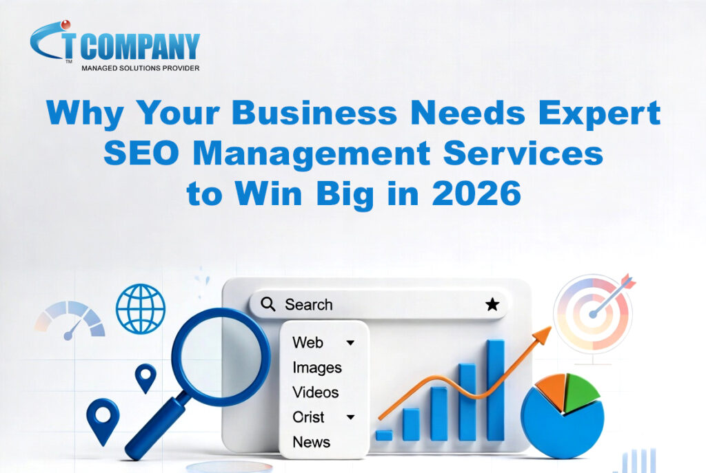 Why Your Business Needs Expert SEO Management Services to Win Big in 2026 and Beyond