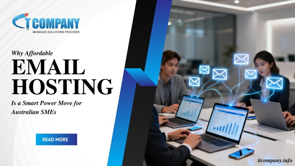 Why Affordable Email Hosting Is a Smart Power Move for Australian SMEs