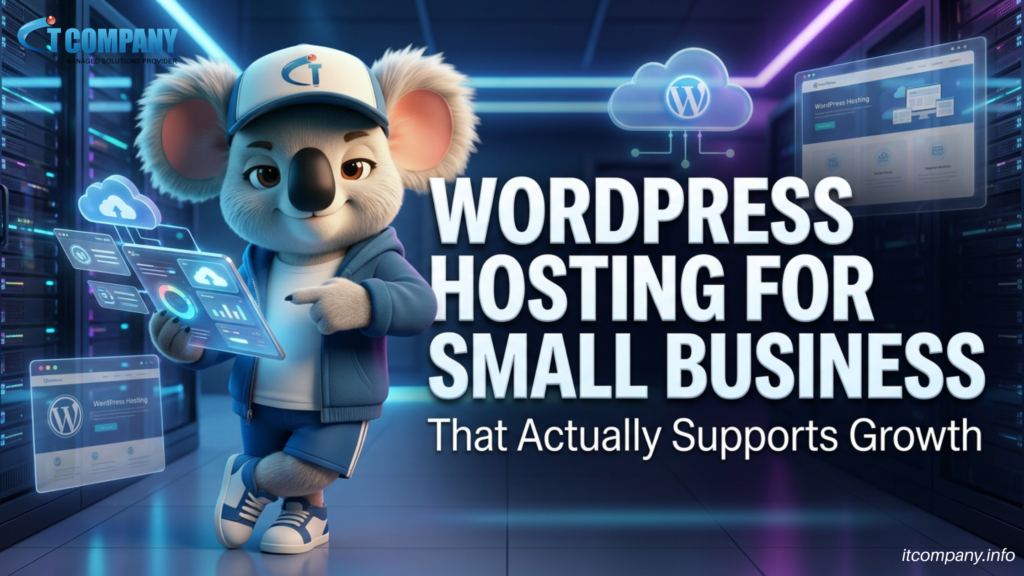 WordPress Hosting for Small Business That Actually Supports Growth