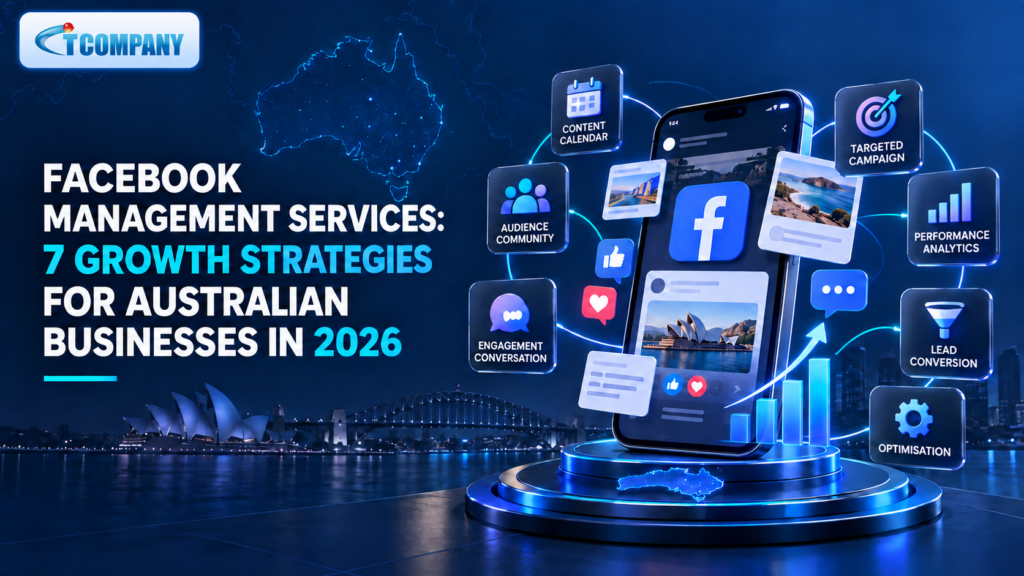 Facebook Management Services: 7 Growth Strategies for Australian Businesses in 2026