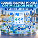 Google Business Profile optimisation agencies Perth